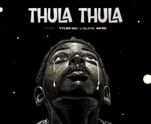 Ghost & Mosixty, Makhanj & Khalil Harrison - Thula Thula ft. A'gzo, J Slayz & Tyler ICU