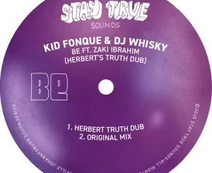 Kid Fonque & DJ Whisky - Be ft. Zaki Ibrahim