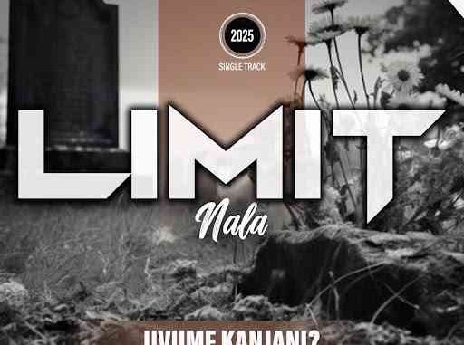 Limit Nala - Uvume Kanjani?