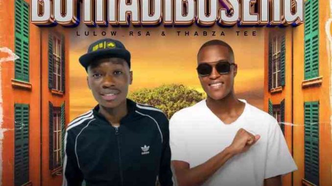 Lulow_RSA-Thabza-Tee---Bo-Madibuseng Lulow_RSA & Thabza Tee - Bo Madibuseng