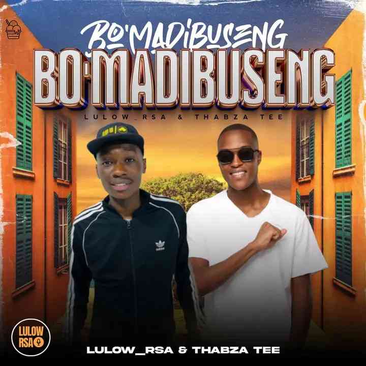 Lulow_RSA & Thabza Tee - Bo Madibuseng