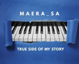 Maera SA - True Side Of My Story EP