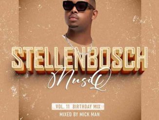 Mick Man - Stellenbosch MusiQ Vol.11(Birthday Mix)