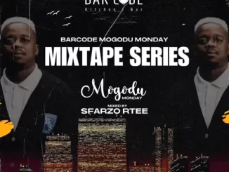 Sfarzo Rtee - Barcode Mogodu Monday Mix 6