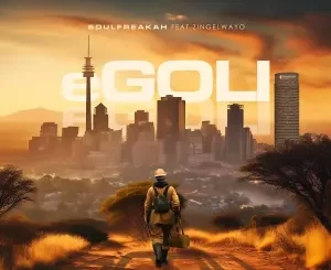Soulfreakah - Egoli ft. Zingelwayo