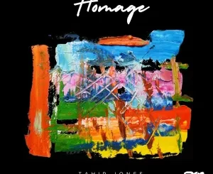 Tahir Jones – Homage EP