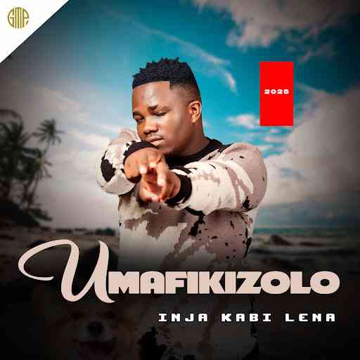 Umafikizolo & Nomfundo Moh - Inja Kabi Lena