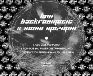 8nine Muzique - God Gave You Power ft. Levi Backroomusic, Star A & Eskey 909