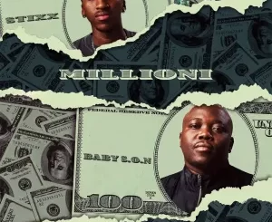 Baby S.O.N & Stixx - Millioni EP