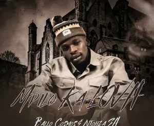 Ballo Cosmos & Ntohza S.A - Mpilo Ka Lova EP