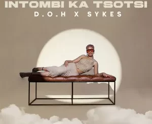 Disciples Of House & Sykes - Intombi Katsotsi