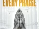 Echo Deep - Every Praise
