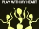 Gil Bokobza & Tina Ardor - Play With My Heart