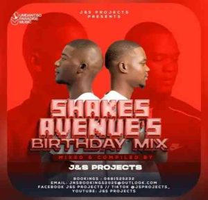 J&S Projects - Shakes Avenue Birthday Mix