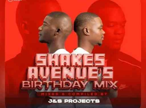J&S Projects - Shakes Avenue Birthday Mix