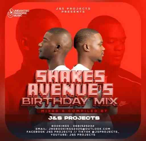 J&S Projects - Shakes Avenue Birthday Mix
