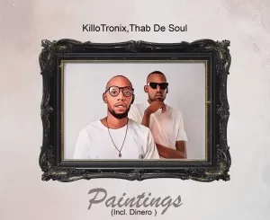 KilloTronix & Thab De Soul - Paintings EP