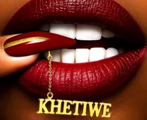 Slade & Piano Essence - Khetiwe ft. Lintonto, FLUXX & Xman RSA