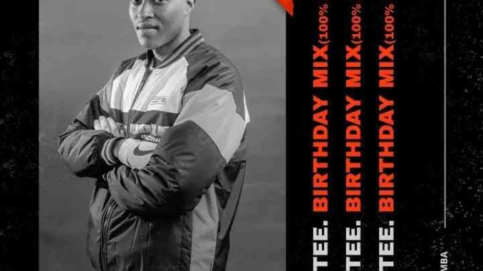 Thabza-Tee---Birthday-Mix Thabza Tee - Birthday Mix (100% Production Mix)