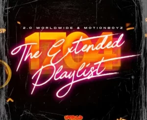 2.0 Worldwide - 1704 Extended Playlist