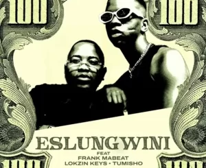 B33Kay SA & Msongi - Eslungwini ft. Frank Mabeat, Lokzin Keys & Tumisho