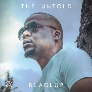 Blaqlup - The Untold Album