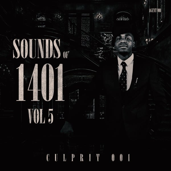 Culprit 001 - Sound of 1401 Vol. 5 (100% Production Mix)