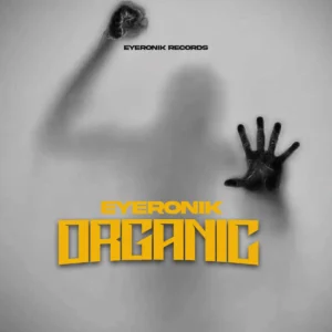EyeRonik - Organic EP