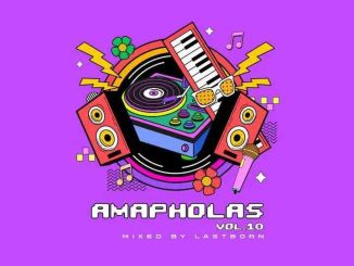 Lastborn - Amapholas Vol. 10 Mix