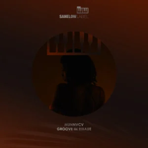 MUNNVCV - Groove in Ribaue EP