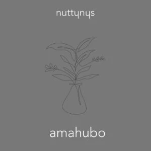 Nutty Nys - Amahubo