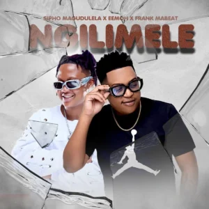 Sipho Magudulela, Eemoh & Frank Mabeat - Ngilimele