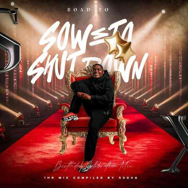 Sxova-Rsa---Road-To-Soweto-Shutdown Sxova Rsa - Road To Soweto Shutdown (Tribute To Jaybee)