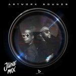 Artwork Sounds - June Mix (2025)
