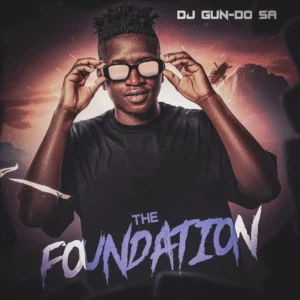 DJ Gun-Do SA - The Foundation EP