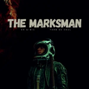 Da Q-Bic & Thab De Soul - The Marksman