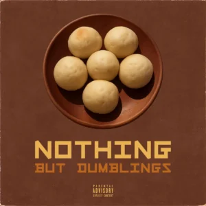 General C'mamane - Nothing But Dumblings Album