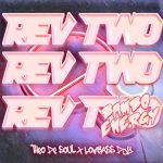 Lowbass Djy & Theodesoul - Rev Two (Bambo Energy)