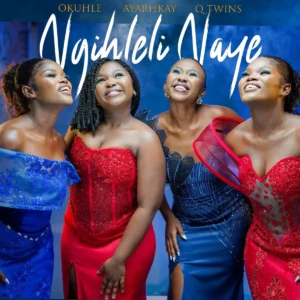 Okuhle, Ayarhkay & Q Twins - Ngihleli Naye