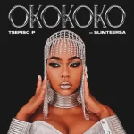 Tsepiso P - Okokoko ft. Slimteersa