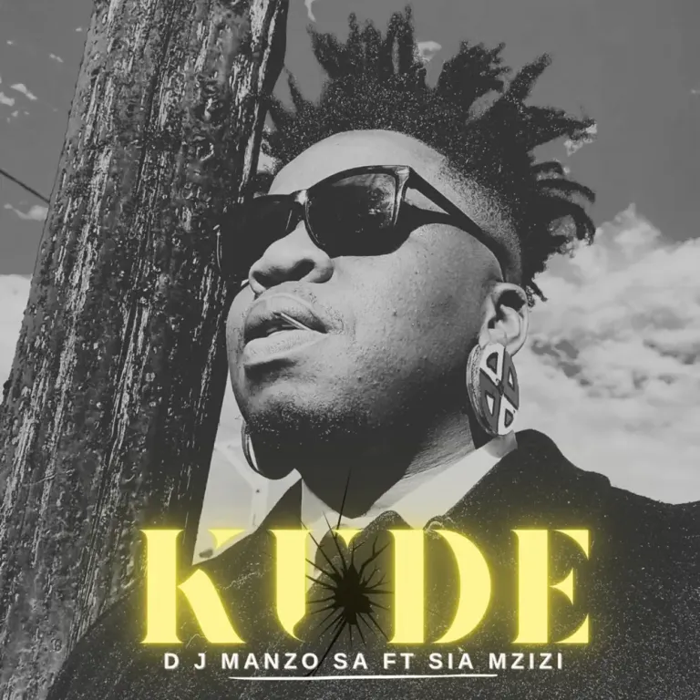 DJ Manzo SA - Kude ft. Sia Mzizi