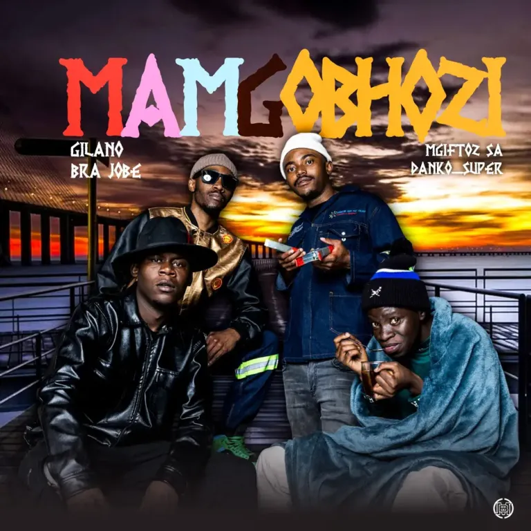Gilano, Mgiftoz SA & Bra Jobe - Mamgobhozi ft. Danko Super