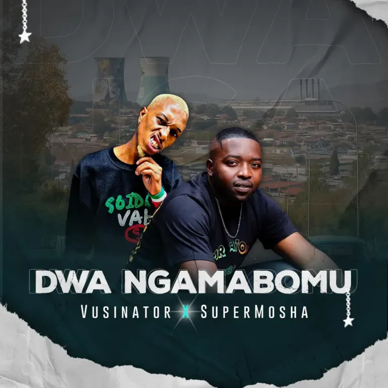 Vusinator - Dwa Ngamabomu ft. Super Mosha