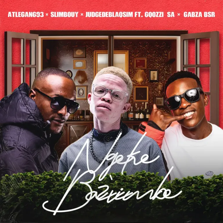 Atlegang93, JudgeDeBliQSim & Slimbouy - Ngeke Baz'vimbe ft. Gqozzi_SA & Gabzabsr