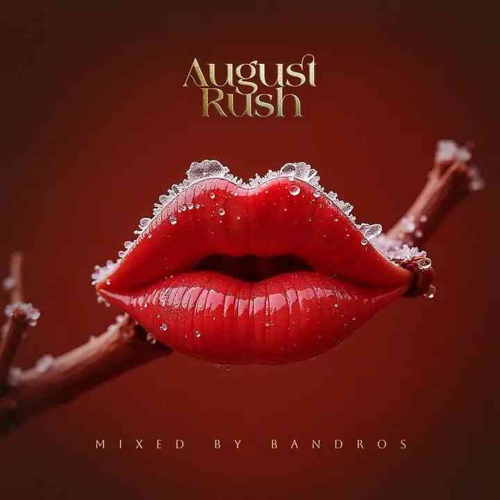 Bandros - August Rush 2.0 Mix