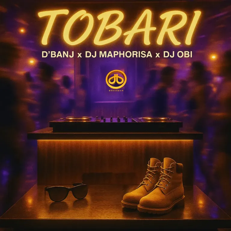 D'banj, DJ Maphorisa & DJ OBI - Tobari