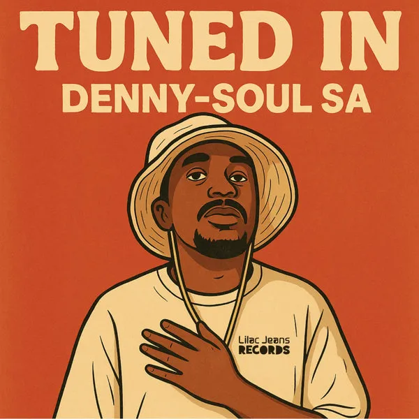 Denny-Soul SA - Tuned In EP