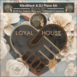 KikoBlack & DJ Place SA - Buya EP