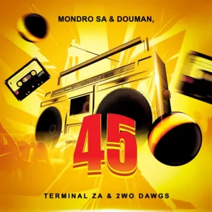 Mondro SA & DouMan, Terminal ZA & 2wo Dawgs - 45