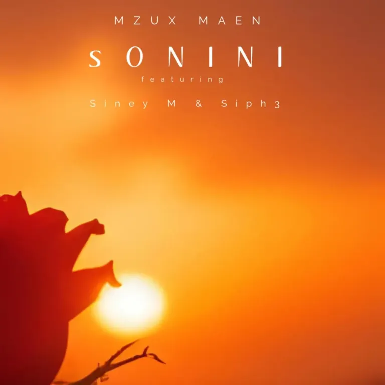 Mzux Maen - Sonini ft. SineyM & Siph3